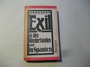 Imagen del vendedor de Exil in den Niederlanden und in Spanien. . a la venta por Ottmar Mller