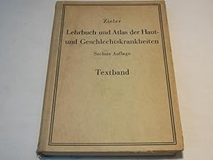 Seller image for Lehrbuch und Atlas der Haut- und Geschlechtskrankheiten. Vorliegened nur der Textband. for sale by Ottmar Mller
