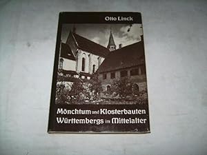 Image du vendeur pour Mnchtum und Klosterbauten Wrttembergs im Mittelalter. mis en vente par Ottmar Mller