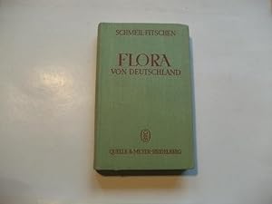 Seller image for Flora von Deutschland. Ein Hilfsbuch zum Bestimmen der in Deutschland wildwachsenden und hufig angebauten Pflanzen. for sale by Ottmar Mller
