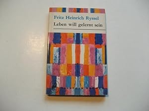 Seller image for Leben will gelernt sein. for sale by Ottmar Mller