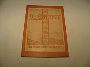 Bild des Verkufers fr Der Schlesier. Ein Hauskalender fr Ober- und Niederschlesier. zum Verkauf von Ottmar Mller