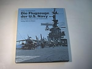 Die Flugzeuge der U.S. Navy, des Marine Corps und der Küstenwache.