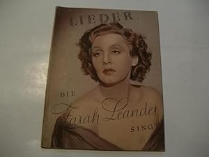 Imagen del vendedor de Lieder die Sarah Leander singt. 12 ihrer bekanntesten Lieder aus Tonfilmen mit 12 ganzseitigen Portraits. a la venta por Ottmar Mller