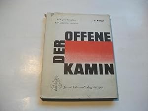 Seller image for Der offene Kamin. The open fireplace. La cheminee ouverte. Zweite Folge. for sale by Ottmar Mller