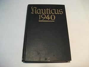 Seller image for Nauticus. Jahrbuch fr Deutschlands Seeinteressen. 23. Jahrgang. 1940. for sale by Ottmar Mller