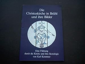 Bild des Verkufers fr Die Christuskirche in Brhl und ihre Bilder. eine Fhrung durch die Kirche und ihre Ikonologie. zum Verkauf von Ottmar Mller