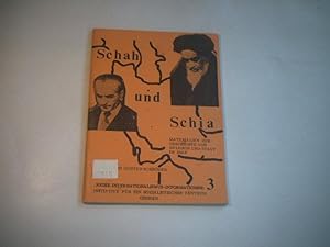 Seller image for Schah und Schia. Materialien zur Geschichte von Religion und Staat im Iran. for sale by Ottmar Mller