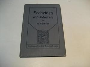 Seller image for Seehelden und Admirale. for sale by Ottmar Mller