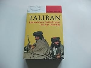Bild des Verkäufers für Taliban. Afghanistans Gotteskrieger und der Dschihad. zum Verkauf von Ottmar Müller