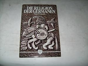 Bild des Verkufers fr Die Religion der Germanen. Die Religion der Deutschen bevor sie Christen wurden. zum Verkauf von Ottmar Mller