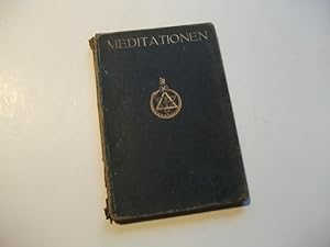 Bild des Verkufers fr Meditationen. ein theosophisches Andachtsbuch nebst Anleitung zur Meditation. zum Verkauf von Ottmar Mller