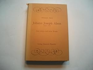Bild des Verkufers fr Johann Joseph Abert (1832-1915). Sein Leben und seine Werke. zum Verkauf von Ottmar Mller