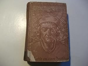 Seller image for Meister Erwin. Geschichte um einen Deutschen. for sale by Ottmar Mller