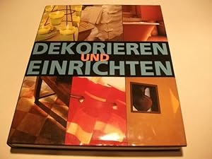 Seller image for Dekorieren und Einrichten. for sale by Ottmar Mller