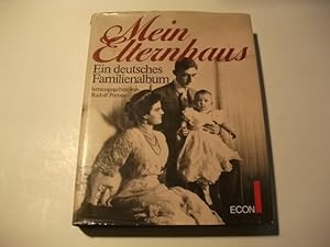 Seller image for Mein Elternhaus. Ein deutsches Familienalbum. for sale by Ottmar Mller