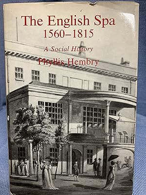 Bild des Verkufers fr The English Spa 1560-1815. A Social History. zum Verkauf von Bryn Mawr Bookstore