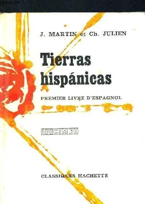 Seller image for TIERRAS HISPANICAS. PREMIER LIVRE D ESPAGNOL. OUVRAGE EN ESPAGNOL for sale by Le-Livre