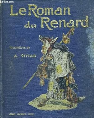 Bild des Verkufers fr LE ROMAN DE RENARD. INTRODUCTION DE M.L. TARSOT zum Verkauf von Le-Livre