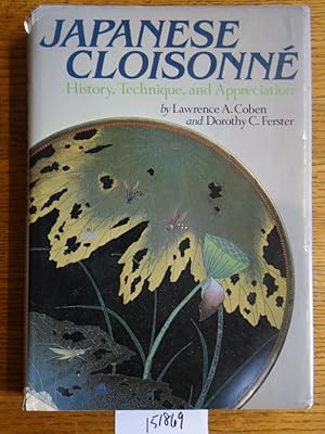 Image du vendeur pour Japanese Cloisonne: History, Technique, and Appreciation mis en vente par Mullen Books, ABAA