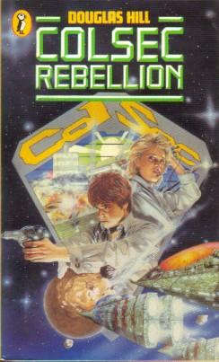 Seller image for Colsec Rebellion for sale by N & A Smiles