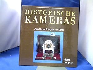 Bild des Verkufers fr Historische Kameras : aus Sammlungen der DDR. hrsg. von und Hans Kleffe zum Verkauf von Antiquariat Michael Solder