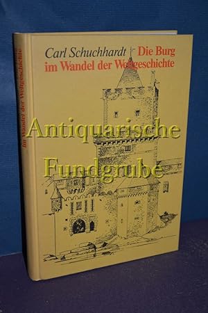 Seller image for Die Burg im Wandel der Weltgeschichte for sale by Antiquarische Fundgrube e.U.