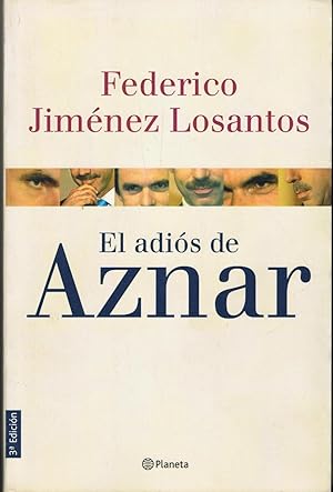 Imagen del vendedor de EL ADIS DE AZNAR a la venta por Librera Torren de Rueda