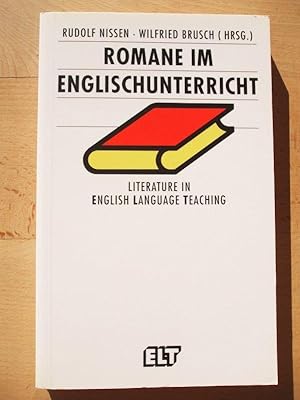 Seller image for Romane im Englischunterricht = Literature in English language teaching for sale by Versandantiquariat Manuel Weiner