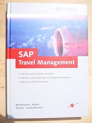 Bild des Verkufers fr SAP Travel Management : [SAP TM prozessorientiert anwenden ; inklusive Customizing-Tipps und Integrationshinweisen ; aktuell zu SAP zum Verkauf von Versandantiquariat Manuel Weiner