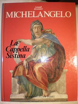 Image du vendeur pour I grandi decoratori. Michelangelo. La Cappella Sistina mis en vente par Librera Antonio Azorn