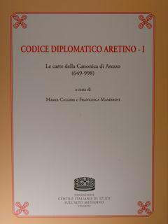 Immagine del venditore per Codice diplomatico aretino. I. Le carte della Canonica di Arezzo (649-998). venduto da EDITORIALE UMBRA SAS