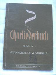 Seller image for Das goldene Chorliederbuch. Band 1: Männerchöre a cappella. for sale by Büchergarage