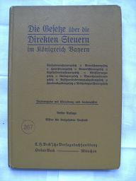 Gesetze über die direkten Steuern im Königreich Bayern vom 14. August 1910. Textausgabe mit Einle...