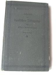 Lehrbuch Der Deutschen Litteratur für Höhere Mädchenschulen und Lehrerinnen-Bildungsanstalten.