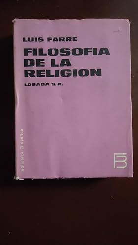 Seller image for FILOSOFIA DE LA RELIGIN. SUS PROBLEMAS FUNDAMENTALES for sale by Ernesto Julin Friedenthal