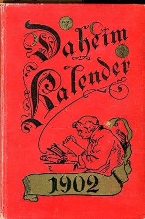 Seller image for Daheim-Kalender fr das Deutsche Reich. Auf das Gemeinjahr 1902. for sale by Antiquariat am Flughafen