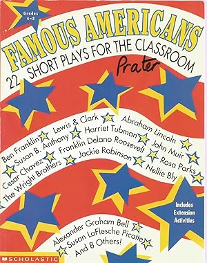 Bild des Verkufers fr Famous Americans: 22 Short Plays for the Classroom (Grades 4-8) zum Verkauf von The Book Junction