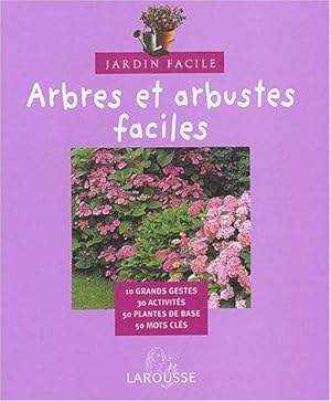 Arbres et arbustes faciles