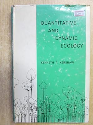 Imagen del vendedor de QUANTITATIVE AND DYNAMIC ECOLOGY. a la venta por Goldstone Rare Books