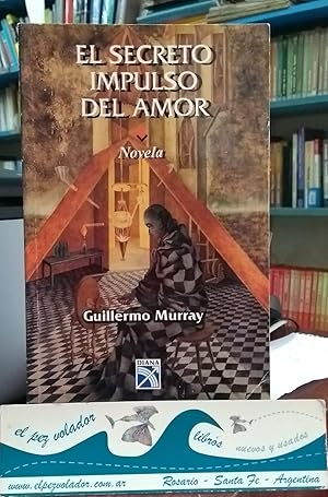 Imagen del vendedor de El Secreto Impulso Del Amor a la venta por Librera El Pez Volador