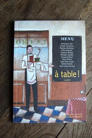 Image du vendeur pour A Table ! (nouvelles) mis en vente par Un livre en poche