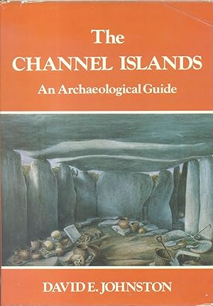 Seller image for The Channel Islands: An Archaeological Guide for sale by CHARLES BOSSOM