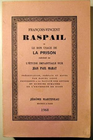 Seller image for FRANOIS-VINCENT RASPAIL OU LE BON USAGE DE LA PRISON - Paris 1968 for sale by Llibres del Mirall