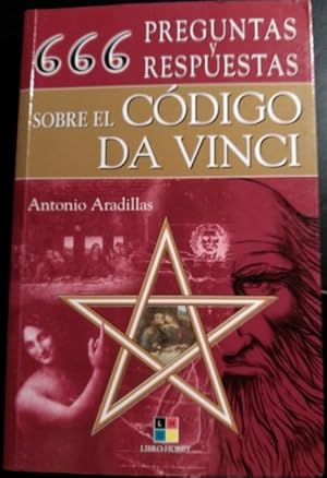 666 PREGUNTAS Y RESPUESTAS SOBRE EL CODIGO DA VINCI.