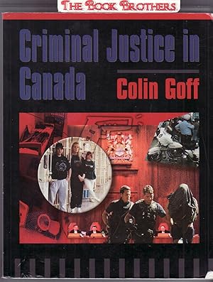 Seller image for Criminal Justice in Canada : An Introduction for sale by THE BOOK BROTHERS