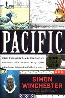 Pacific: Silicon Chips and Surfboards, Coral Reefs and Atom Bombs, Brutal Dictators, Fading Empir...