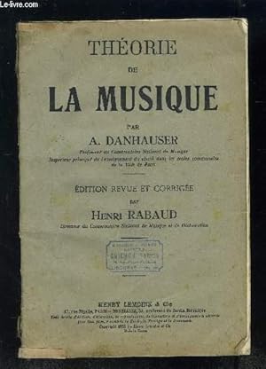 Imagen del vendedor de THEORIE DE LA MUSIQUE- Signes employs pour crire la musique / La gamme- Les intervalles / La tonalit / La mesure / Principes gnraux de l'excution musicale / Ornements- Abrviations - notions lmentaires sur les accords de 3 sons et les accords de 4 a la venta por Le-Livre