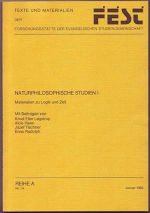 Bild des Verkufers fr Naturphilosophische Studien I. Materialien zu Logik und Zeit (= FESt Texte und Materialien, Reihe A, Nr. 14) zum Verkauf von Graphem. Kunst- und Buchantiquariat