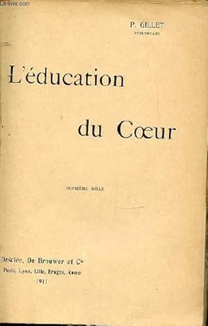 Bild des Verkufers fr L'EDUCATION DU COEUR. zum Verkauf von Le-Livre